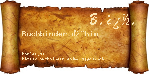 Buchbinder Áhim névjegykártya